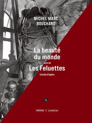 cover image of La beauté du monde suivi de Les feluettes